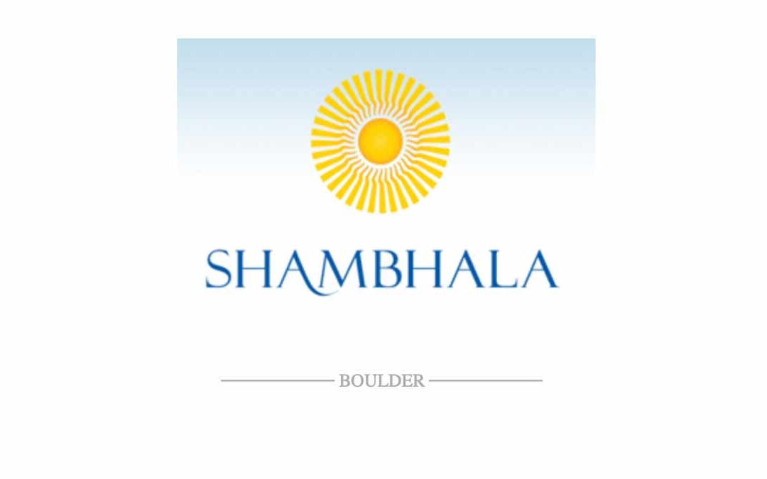 BOULDER SHAMBHALA CENTER