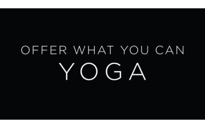 OFFER WHAT YOU CAN YOGA